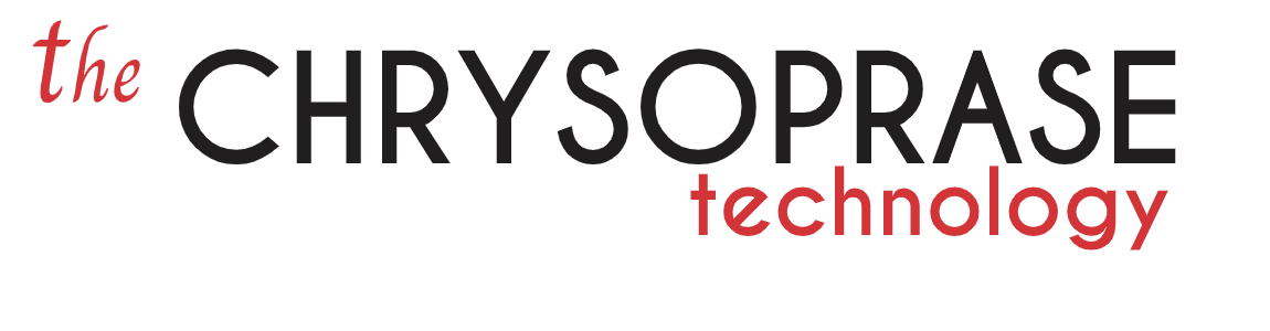 The Chrysoprase Technology